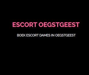 https://www.escortoegstgeest.nl/